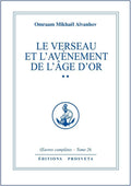 LE VERSEAU ET L'AVENEMENT DE L'AGE D'OR - TOME 26 by O. MIKHAEL AIVANHOV