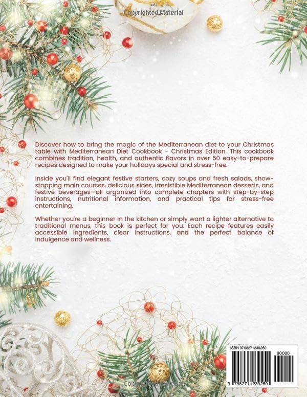 Mediterranean Diet Cookbook - Christmas Edition: Easy Festive Recipes with Starters, Mains, Sides, Desserts & Drinks—Classic Holiday Flavors ... Recipes for Holidays & Special Occasions) by Amanda Bennington
