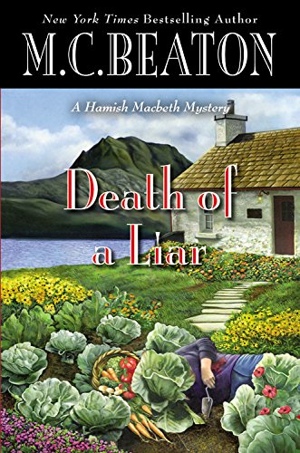 Death of a Liar (A Hamish Macbeth Mystery, 30) by M. C. Beaton