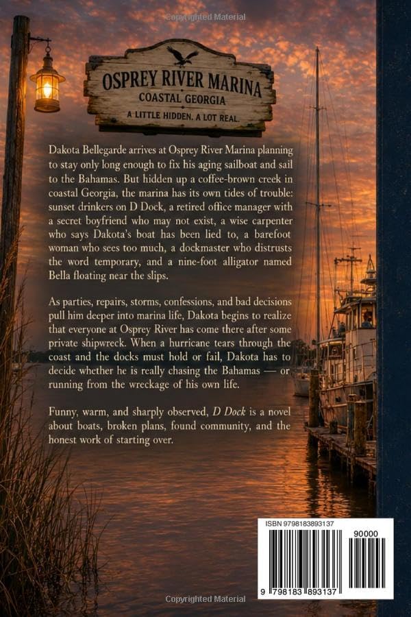 D Dock: Divorces, Drunks, Delusional, Devious, Dysfunctional by Richard McGarry