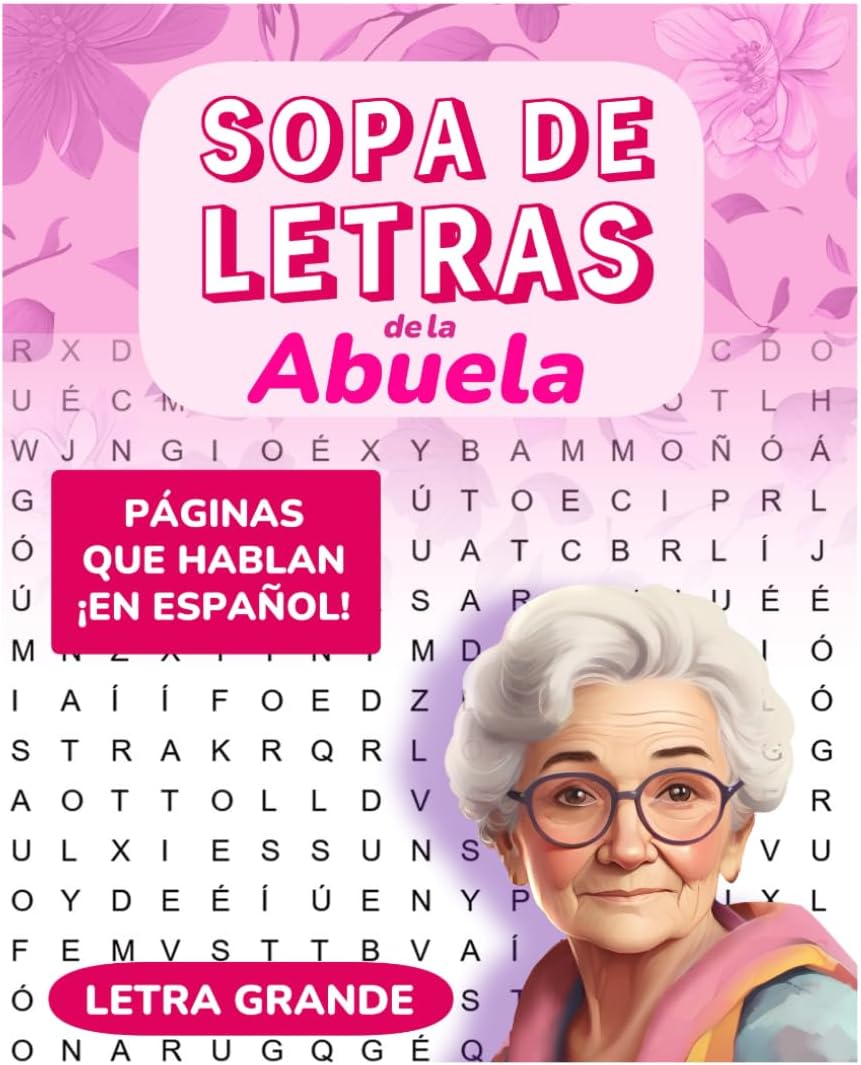 Sopa de letras de la abuela: Letra grande, páginas que hablan, en español (Spanish Edition) by Cute Racoon Publisher