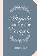 Ahijada con un gran Corazón: Cuaderno para regalar a una Ahijada (A5, rayado) - Regalo original para su cumpleaños o navidad (Spanish Edition) by BetterNotas Ahijada Publishing