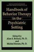 Handbook of Behavior Therapy in the Psychiatric Setting (Critical Issues in Psychiatry) by Alan S. Bellack