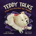 Teddy Talks: A Paws-itive Story About Type 1 Diabetes by Vanessa Messenger
