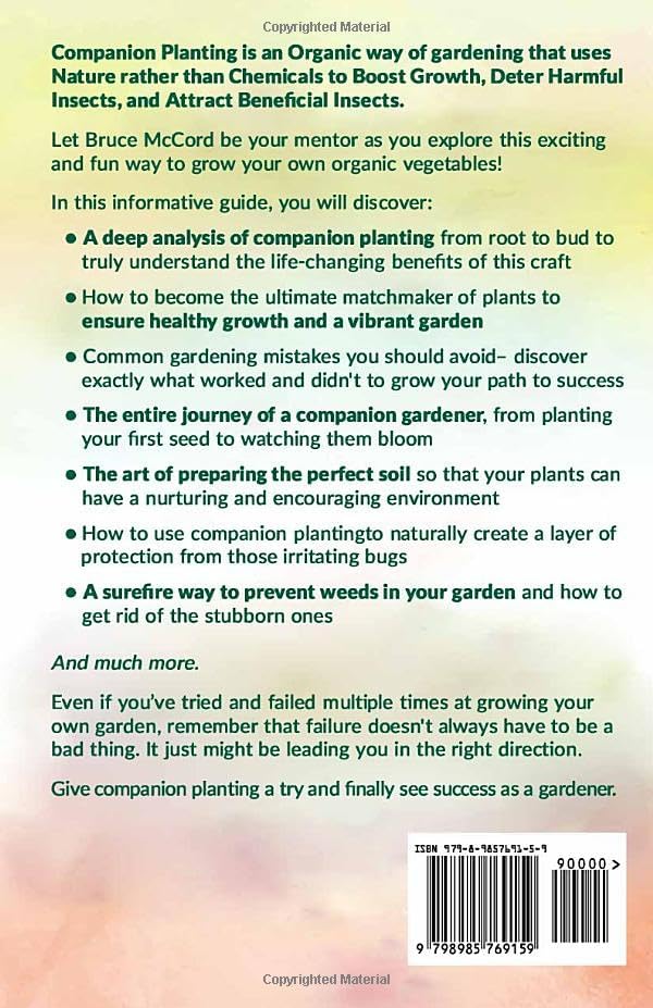 BASIC COMPANION PLANTING for SUCCESSFUL VEGETABLE GARDENING: A Simplified Beginner's Guide to Using Plant Partners for Organic Pest Control and Chemical-Free Vegetables (Bruce's Basic Garden Guides) by Bruce McCord