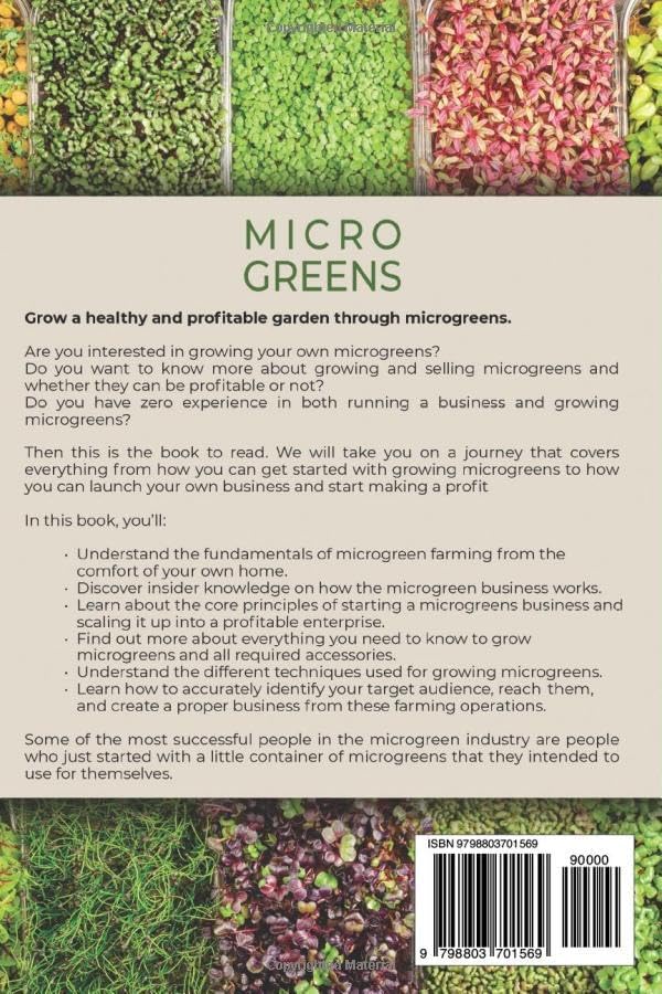 Microgreens: How to Grow Organic Superfood Indoors and Create Your Own Profitable Business (Grow Your Own Food) by Dion Rosser