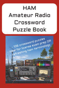 HAM Amateur Radio Crossword Puzzle Book: 106 crossword puzzles | ideal for license exam prep OR | refreshing ham terminology | 6x9 inches | Puzzles ... Gift for vacations, Holidays, and Relaxation. by Eugene Young