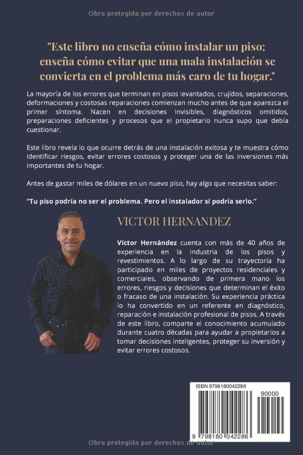 TU PISO NO ES EL PROBLEMA. EL INSTALADOR PUEDE SERLO (Spanish Edition) by Victor Hernandez