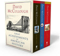 David McCullough: Great Achievements in American History: The Great Bridge, The Path Between the Seas, and The Wright Brothers by David McCullough