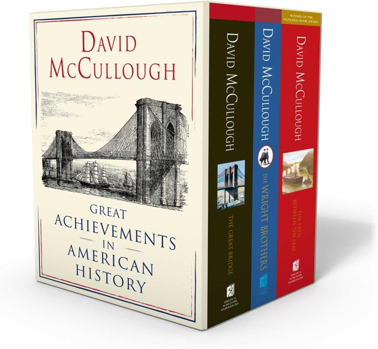 David McCullough: Great Achievements in American History: The Great Bridge, The Path Between the Seas, and The Wright Brothers by David McCullough
