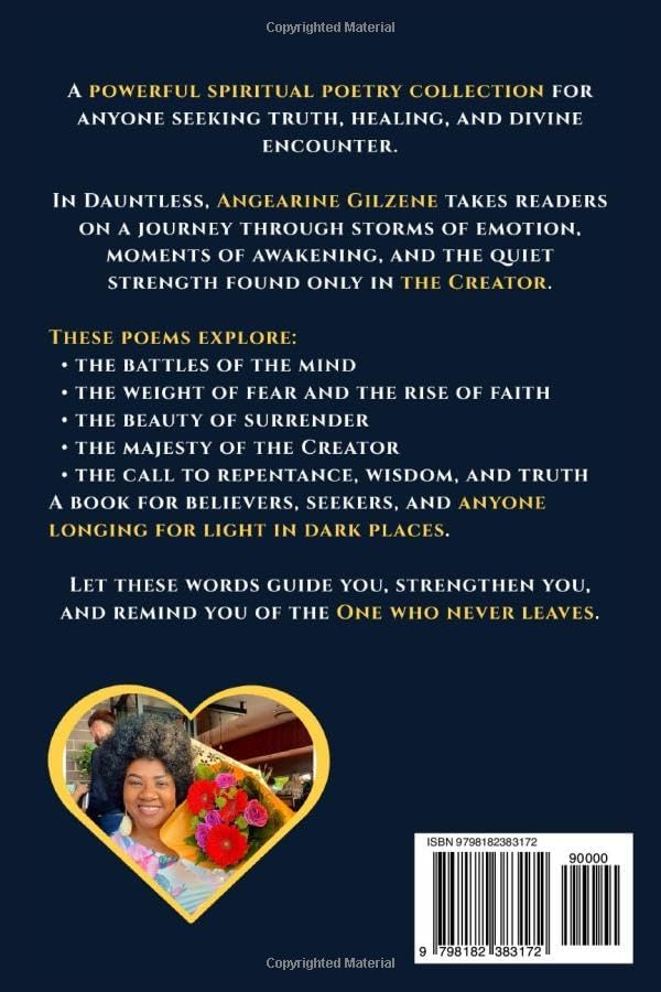 DAUNTLESS: Poems of Faith, Fear, and the Creator by Angearine Gilzene