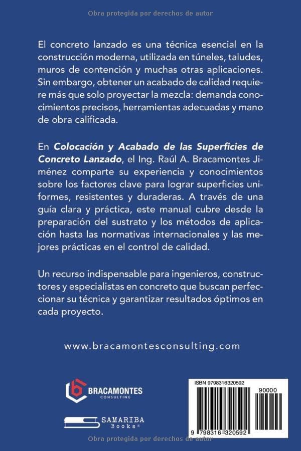 COLOCACIÓN Y ACABADO DE LAS SUPERFICIES DE CONCRETO LANZADO (Spanish Edition) by Raúl Bracamontes