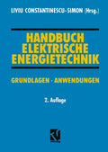 Handbuch Elektrische Energietechnik: Grundlagen · Anwendungen (German Edition) by Liviu Constantinescu-Simon