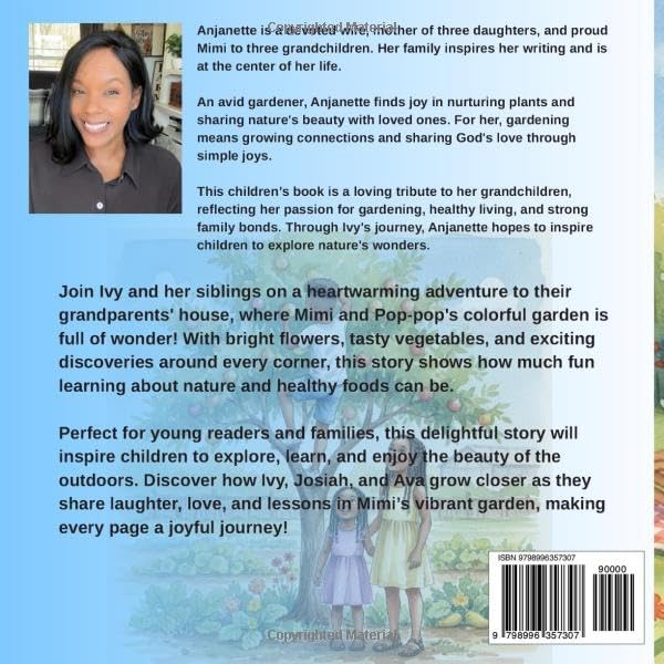Ivy's Great Adventure In Mimi's Garden by Anjanette D Brailsford