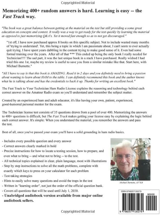 The Fast Track to Your Technician Class Ham Radio License: Covers all questions on exams given July 1, 2026 through June 30, 2030 by Michael Burnette AF7KB