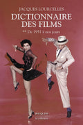 Dictionnaire des films - Tome 2 De 1951 à nos jours (2) by Jacques Lourcelles