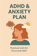 ADHD & Anxiety Plan: Effective techniques for everyday peace by Iason Karamanolis