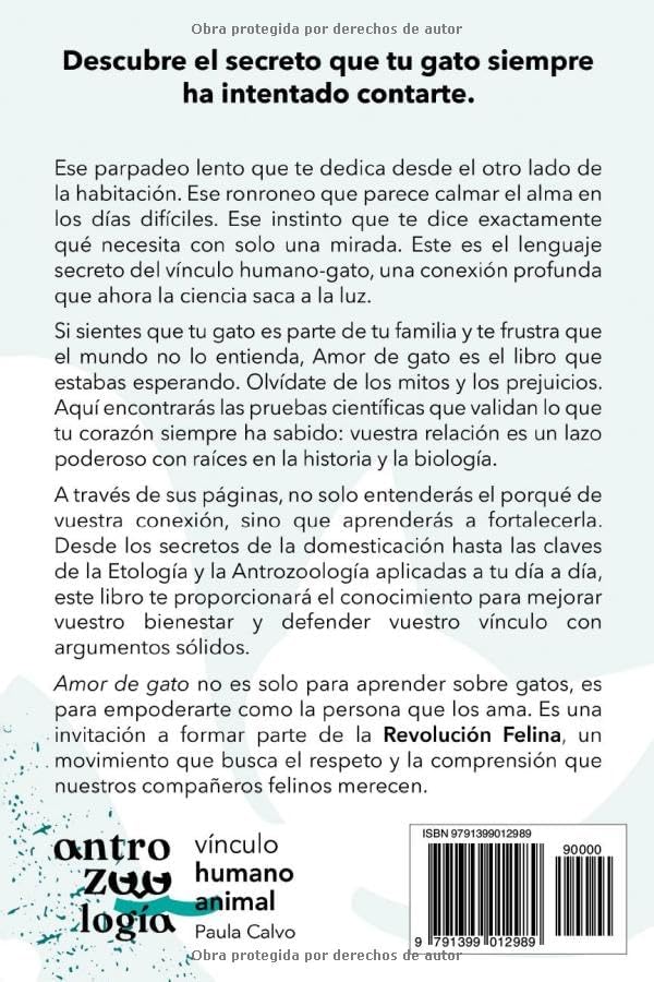 Amor de gato: Tu gato te quiere y la ciencia lo demuestra (Spanish Edition) by Dra Paula Calvo