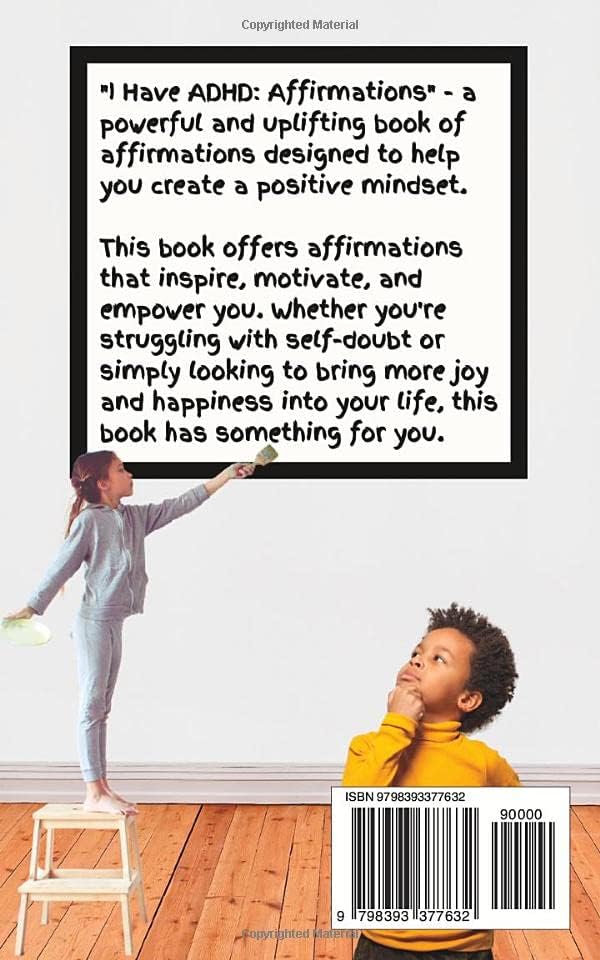 I have ADHD Affirmations by Dr. Donna B. Johnson
