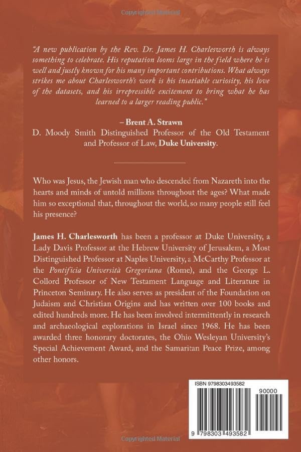 The Complete Biography of Jesus from Nazareth: Clarifying the Concept of the Savior in Early Judaism (Volume 1) (The Life of Jesus Christ) by James H. Charlesworth