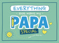 Everything That Makes My Papa Special: Prompted Fill In The Blank Book for Papa from Grandkids | What I Love About You Gift with Pages for Drawing, Coloring, Adding Photos & More by Blu Puddls