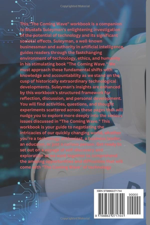 Workbook For The Coming Wave: Technology, Power, and the Twenty-first Century's Greatest Dilemma by Mark Tom