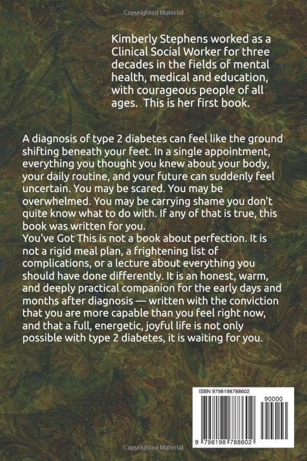 You've Got This!: A Practical, Compassionate Guide to Thriving with Type 2 Diabetes by Kimberly Stephens