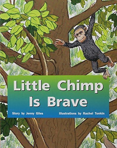 Rigby PM Stars: Individual Student Edition Red (Levels 3-5) Little Chimp Is Brave by Jenny Giles
