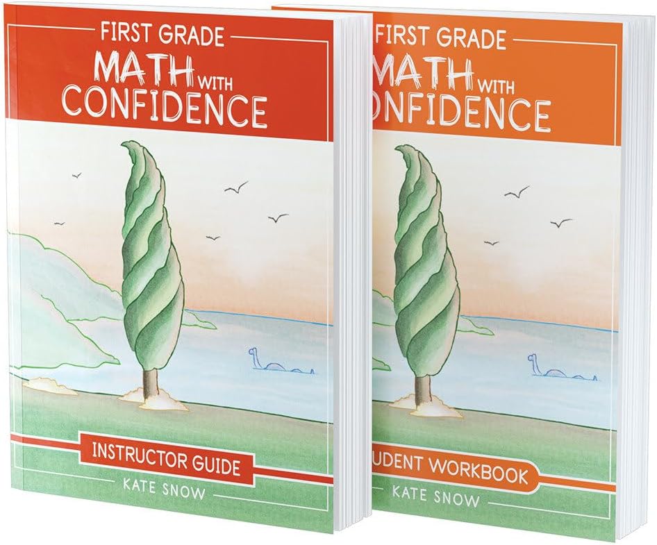First Grade Math with Confidence Bundle: Instructor Guide & Student Workbook by Kate Snow