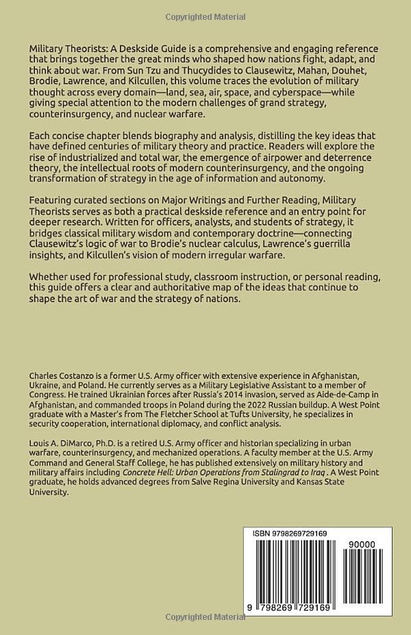 Military Theorists: A Deskside Guide to the Most Important Military Strategy Thinkers by Charles Costanzo