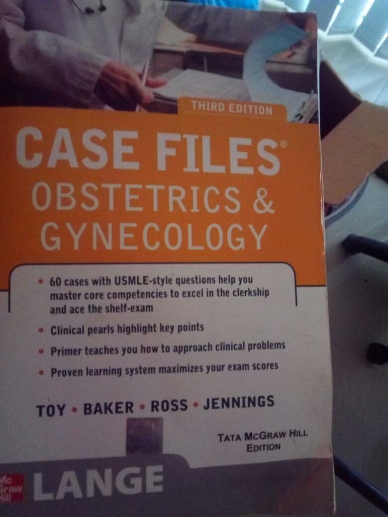 Case Files Obstetrics and Gynecology, Third Edition (LANGE Case Files) by Eugene Toy