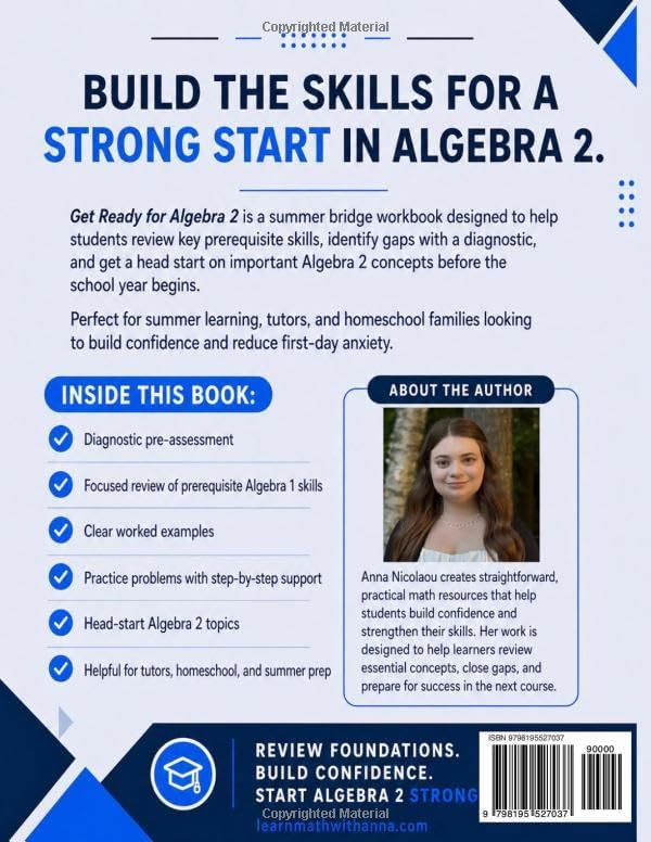 Get Ready for Algebra 2 | A Summer Bridge Workbook: For building prerequisite skills and getting a head start in Algebra 2 (Get Ready for Math Class) by Learn Math with Anna