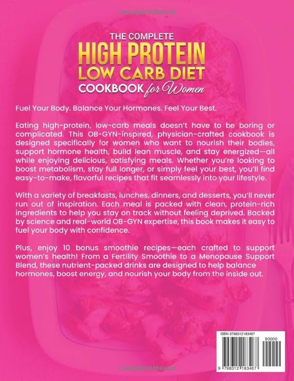 The Complete High Protein Low Carb Diet Cookbook for Women: Healthy, Quick, and Delicious Recipes to Balance Hormones, Enhance Metabolism, and Burn Fat Fast! by Sophie Cappuccino