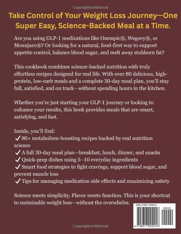 GLP-1 DIET MEAL PLAN COOKBOOK: High-Protein, Low-Carb Recipes to Maximize GLP-1 Results, Support Appetite Control, and Boost Lasting Weight Loss by Natasha Benson