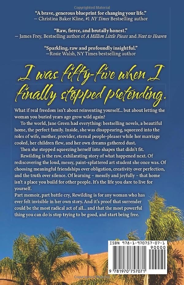Rewilding: Freedom, Friendship, and Finding Our Way Home by Jane Green