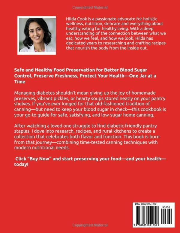 DIABETIC CANNING COOKBOOK: Easy Low Sugar Diabetic Reversal Food Preservation Recipes for Jams, Pickles, Fruits, Vegetables, Sauces and More by Hilda Cook