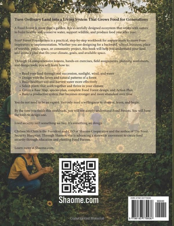 Food Forest Foundations: A Practical Workbook for Designing Productive Food Forests by Chelsea McClain