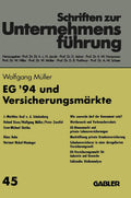 EG ’94 und Versicherungsmärkte (Schriften zur Unternehmensführung, 45) (German Edition) by Wolfgang Müller