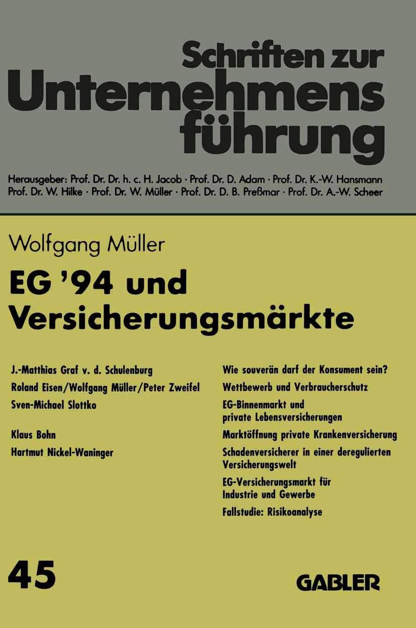 EG ’94 und Versicherungsmärkte (Schriften zur Unternehmensführung, 45) (German Edition) by Wolfgang Müller