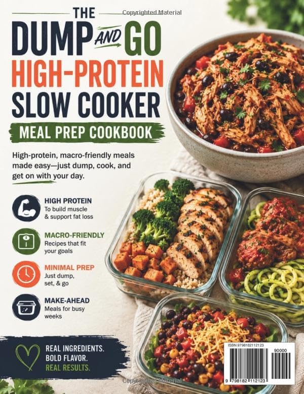 The Dump and Go High-Protein Slow Cooker Meal Prep Cookbook: Easy Macro-Friendly Recipes for Weight Loss, Muscle Building, and Healthy Make-Ahead ... Prep and Maximum Flavor (Dump and Go Cooking) by Lida S. Johnson