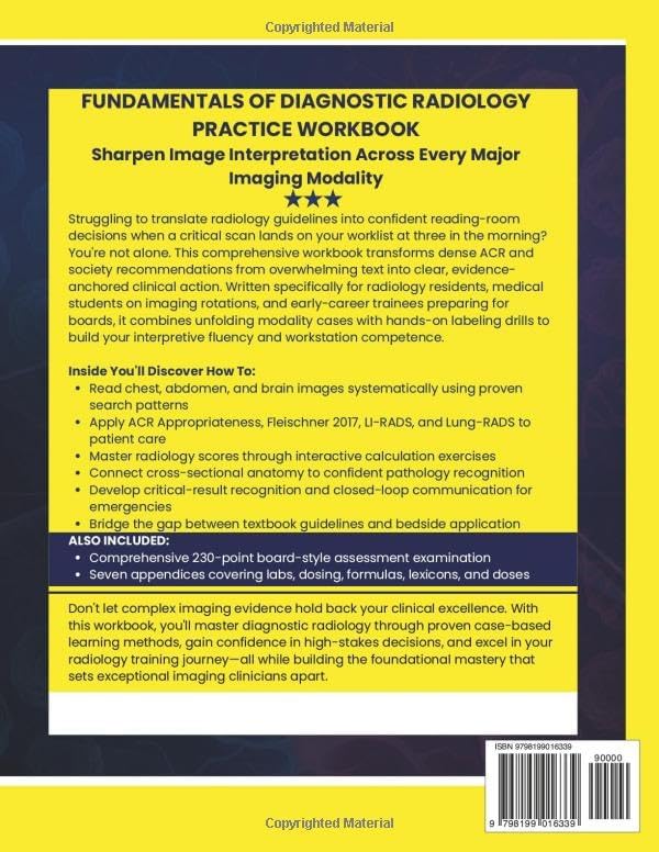 The Complete Fundamentals of Diagnostic Radiology Practice Workbook: Hands On Companion with Image Labeling Drills, Anatomy Exercises, plus Modality Cases for Imaging Trainees by Inkstone Health Press