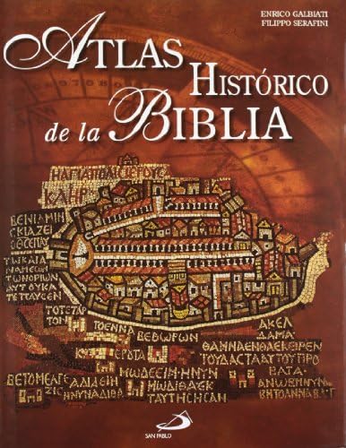 Atlas histórico de la Biblia by E. Galbiati