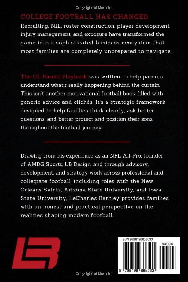 The OL Parent Playbook: Helping Parents Understand the Business of Football by Mr LeCharles bentley