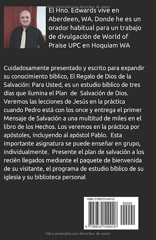 El regalo de Dios de la salvación para ti: Estudio Bíblico y Libro de Ejercicios de Tres Días (Spanish Edition) by Charles A Edwards