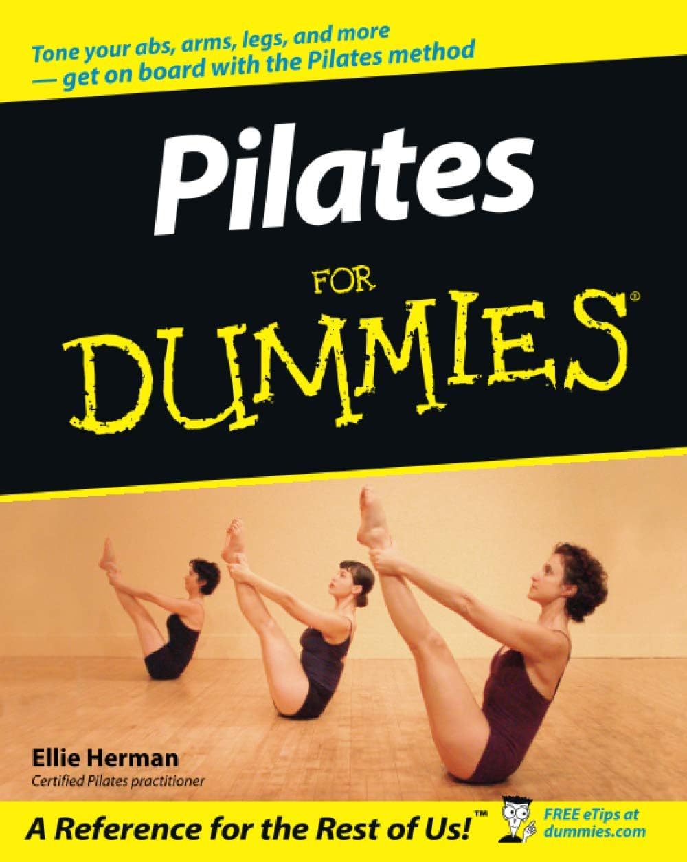 Pilates For Dummies (For Dummies Series) by Ellie Herman