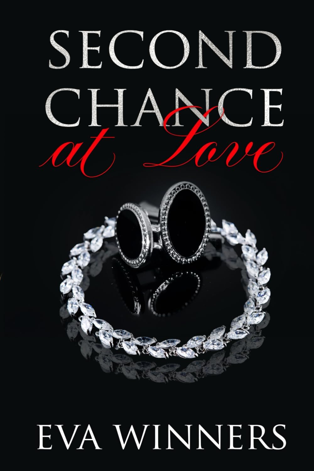 Second Chance At Love: Chance At Love Series (Love & Chances) by Eva Winners