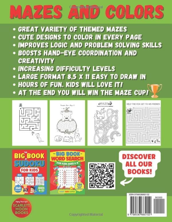 MAZES FOR KIDS AGES 4-8: The Big Activity Book for Kids with 102 different mazes and cute designs to color. The ideal workbook to learn logic and concentration and improve creativity by Scarlett Moon