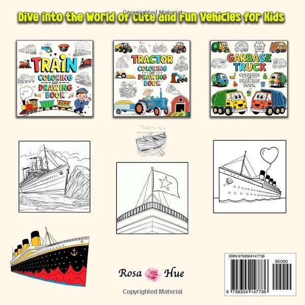 Titanic Coloring and Drawing Book: Discover the Iconic Ship Through Art and Creativity – 40 Inspiring Images to Draw and Color by Rosa Hue