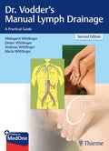 Dr. Vodder's Manual Lymph Drainage: A Practical Guide by Hildegard Wittlinger