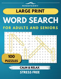 Calm and Relaxing Large Print Word Search for Seniors: 100 Stress Free Puzzles • Calm & Relax • Keep Your Mind Sharp for Adults and Seniors (Mindferry Large Print Puzzle Collection) by Charles Mindferry